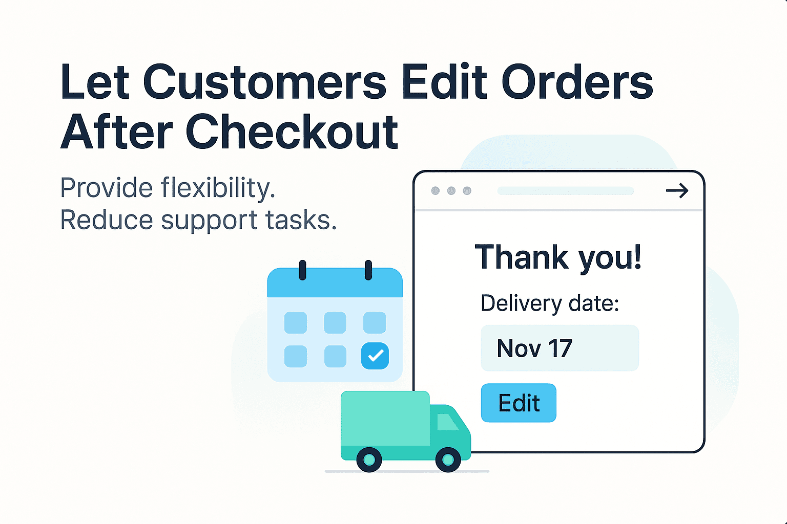 Letting Customers Edit Orders After Checkout: Empowering Flexibility Without Chaos