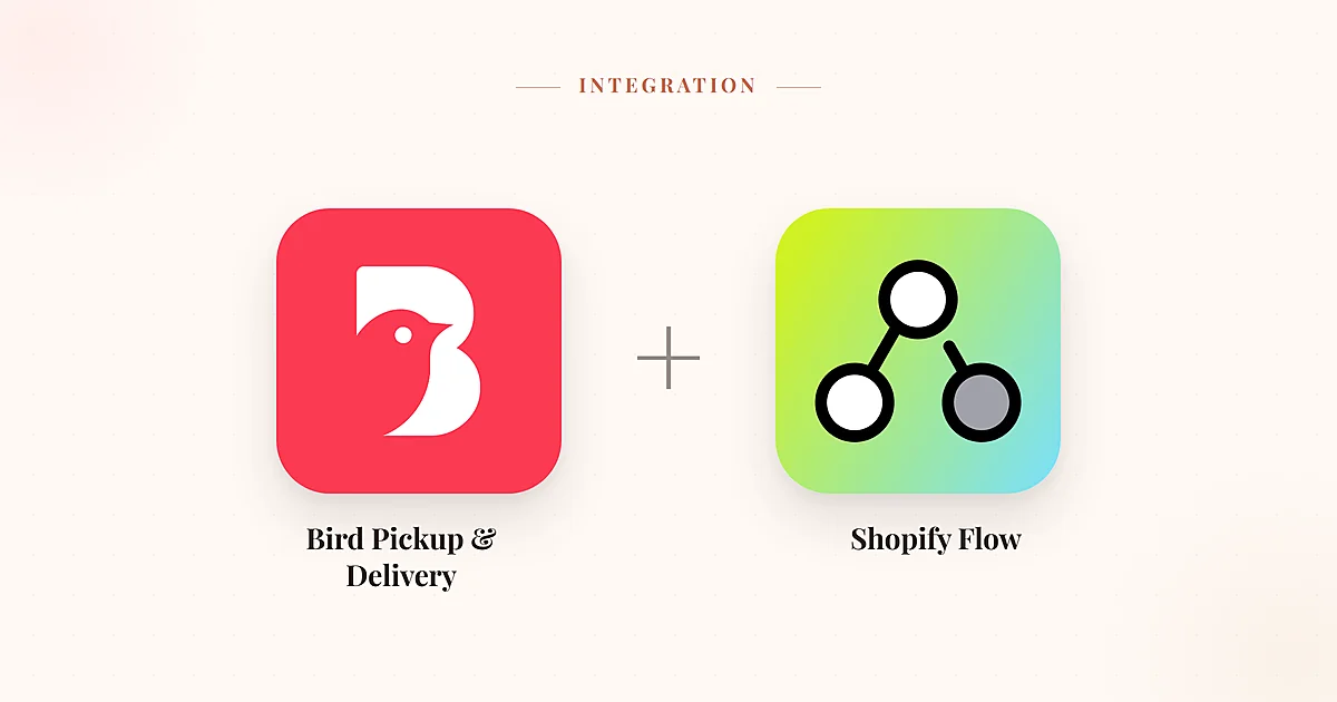 Bird Pickup & Delivery Adds Shopify Flow Delivery Automation